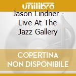 Jason Lindner - Live At The Jazz Gallery cd