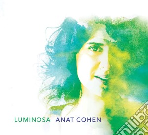 Anat Cohen - Luminosa cd musicale di Anat Cohen