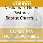 Neshama / Green Pastures Baptist Church Carlebach - Higher & Higher
