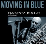Danny Kalb - Moving In Blue