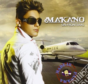 Makano - Sin Fronteras cd musicale di Makano
