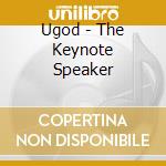 Ugod - The Keynote Speaker cd musicale di Ugod