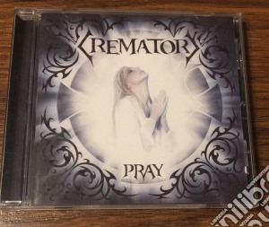 Crematory - Pray cd musicale di Crematory