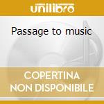 Passage to music cd