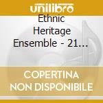 Ethnic Heritage Ensemble - 21 St Century Union March cd