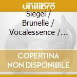 Siegel / Brunelle / Vocalessence / Jette - Kaddish cd musicale di Siegel / Brunelle / Vocalessence / Jette