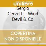 Sergio Cervetti - Wind Devil & Co cd