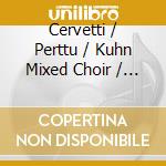 Cervetti / Perttu / Kuhn Mixed Choir / Pinch - Foundations: Modern Works In Classical Traditions