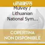 Mulvey / Lithuanian National Sym Orch / O'Farrell - Akanos & Other Works cd