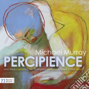 Michael Murray - Percipience cd musicale di Murray / Thompson / Moravian P