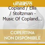Copland / Ellis / Stoltzman - Music Of Copland & Mckinley cd