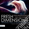 Craig Madden Morris / Paul John Stanbery - Fresh Dimensions cd