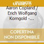 Aaron Copland / Erich Wolfgang Korngold - Twentieth Century Duos cd