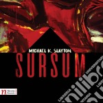 Michael K. Slayton - Sursum
