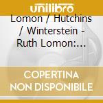 Lomon / Hutchins / Winterstein - Ruth Lomon: Shadowing cd musicale di Lomon / Hutchins / Winterstein