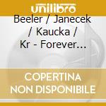 Beeler / Janecek / Kaucka / Kr - Forever Beeler cd