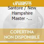 Santore / New Hampshire Master - Jonathan Santore: There Are Ma cd