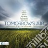 Tomorrow's Air: Contemporary Works For Orchestra & Large Ensemble cd