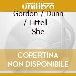 Gordon / Dunn / Littell - She