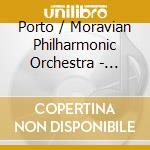 Porto / Moravian Philharmonic Orchestra - Peace / Nature & Renewal
