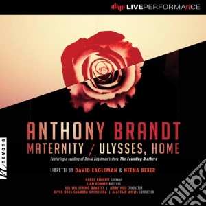 Anthony Brandt - Maternity / Ulysses Home cd musicale