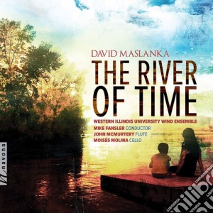 David Maslanka - River Of Time cd musicale
