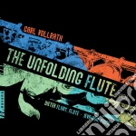 Carl Vollrath - Unfolding Flute 1 cd