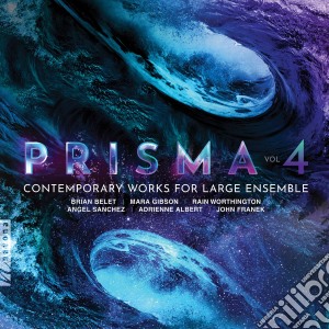 Prisma 4: Contemporary Works For Large Ensemble cd musicale