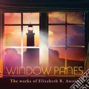 Elizabeth R. Austin - Window Panes cd musicale