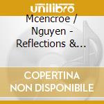 Mcencroe / Nguyen - Reflections & Recollections 4 cd