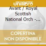 Avant / Royal Scottish National Orch - Legends & Light 2 (2 Cd) cd