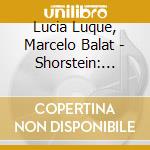 Lucia Luque, Marcelo Balat - Shorstein: Fantasy For Violin & Piano cd musicale