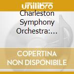 Charleston Symphony Orchestra: Under An Indigo Sky cd musicale