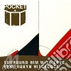 Pocket Feat. Robyn Hitchcock - Surround Him With Love cd