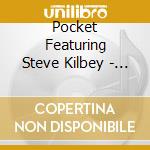 Pocket Featuring Steve Kilbey - Hear In Noiseville cd