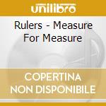 Rulers - Measure For Measure cd