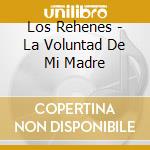 Los Rehenes - La Voluntad De Mi Madre cd
