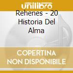Rehenes - 20 Historia Del Alma cd