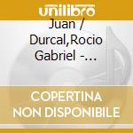 Juan / Durcal,Rocio Gabriel - Karaoke: Juan Gabriel & Rocio Durcal cd musicale di Juan / Durcal,Rocio Gabriel