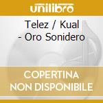 Telez / Kual - Oro Sonidero cd
