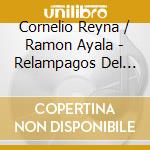 Cornelio Reyna / Ramon Ayala - Relampagos Del Norte