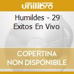 Humildes - 29 Exitos En Vivo cd