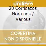 20 Corridazos Nortenos / Various cd