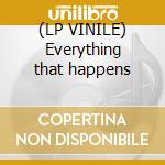 (LP VINILE) Everything that happens lp vinile di Eno brian/byrne david