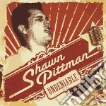 Shawn Pittman - Undeniable cd