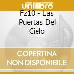 Fz10 - Las Puertas Del Cielo cd
