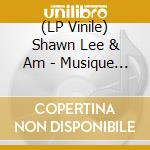 (LP Vinile) Shawn Lee & Am - Musique Numerique vinile