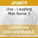 Una - Laughing Man Remix 3 cd