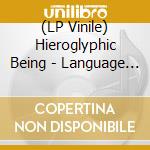 (LP Vinile) Hieroglyphic Being - Language Of Strings lp vinile di Hieroglyphic Being