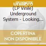 (LP Vinile) Underground System - Looking In vinile